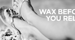 Wax before you relax